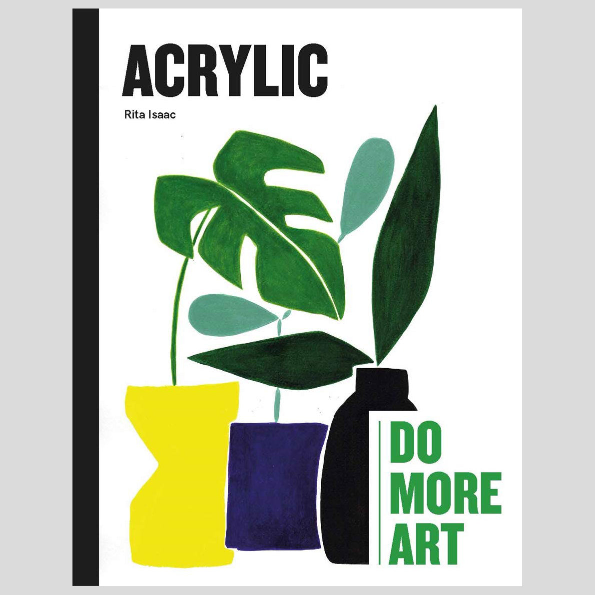 Do More Art: Acrylic