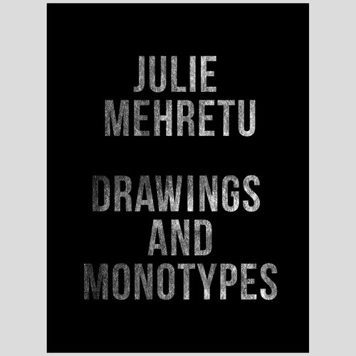 Kettles Yard Julie Mehretu Drawings and Monotypes  1