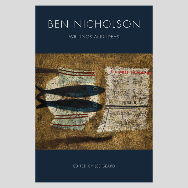 Ben Nicholson Writings and Ideas Kettle's Yard