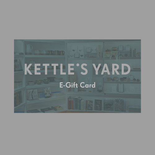 Kettle's Yard E-Gift Card