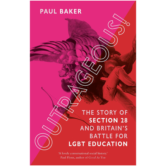 Outrageous! The Story of Section 28