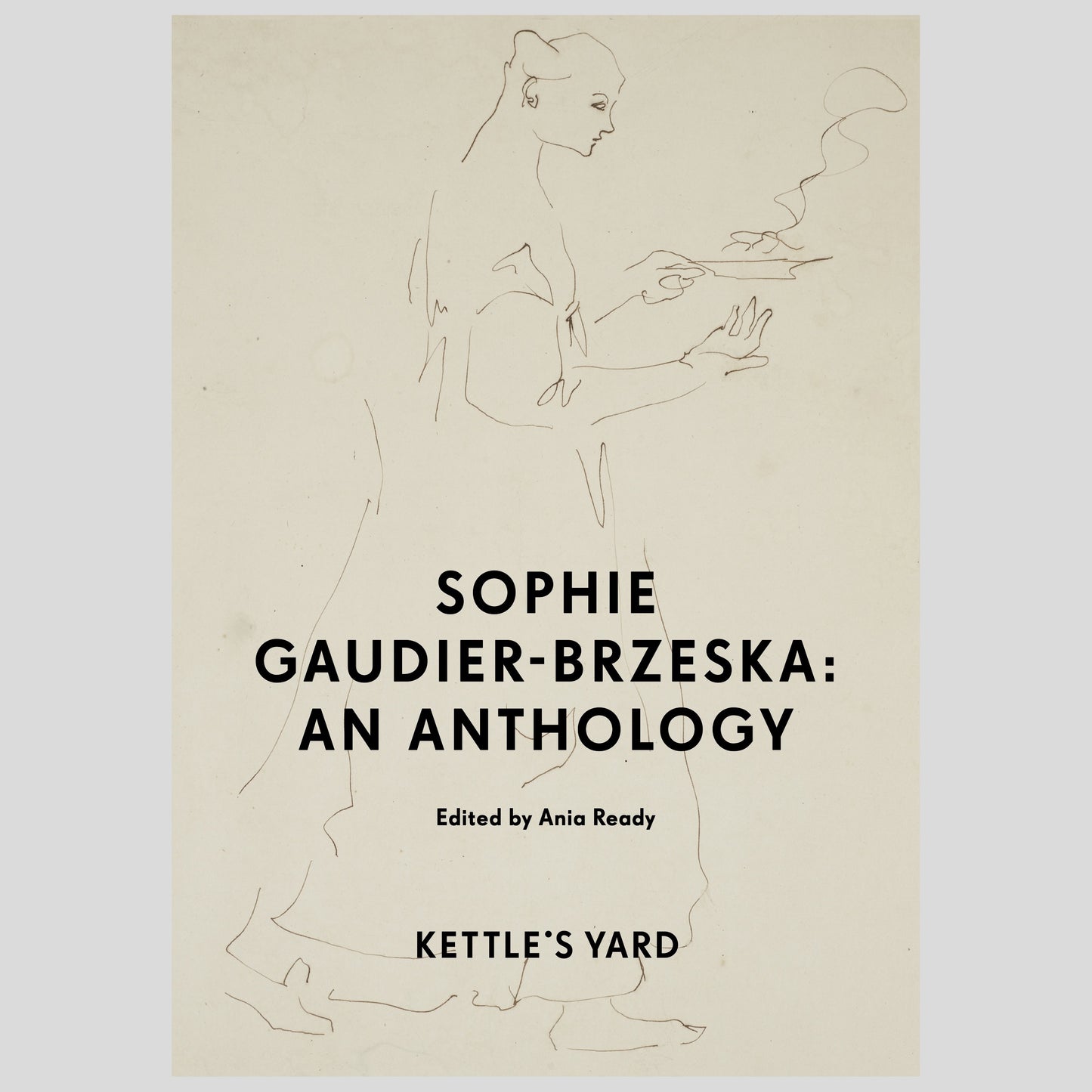 Sophie Gaudier-Brzeska: an anthology