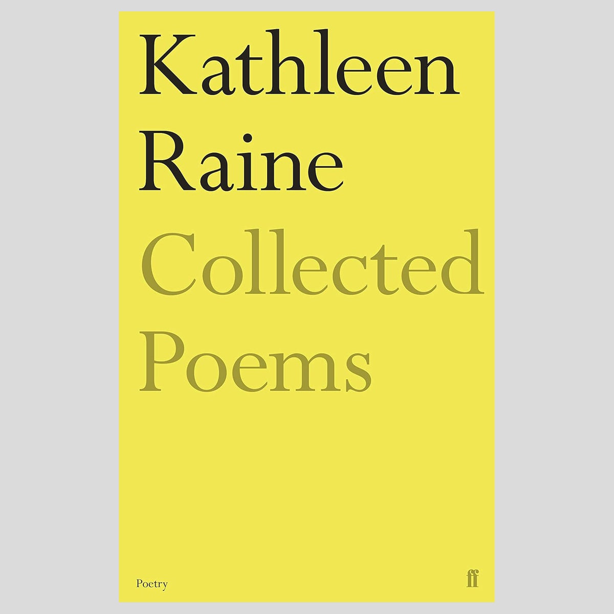 Collected Poems of Kathleen Raine