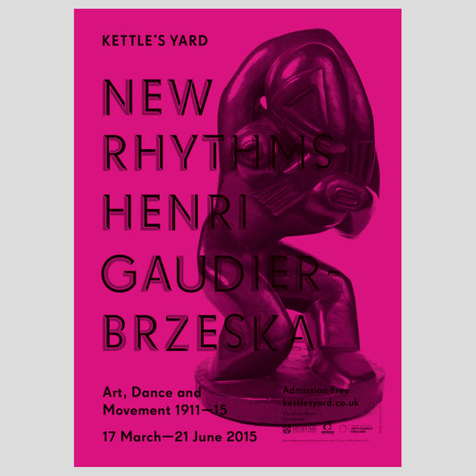 Kettles Yard Henri Gaudier-Brzeska New Rhythms A3 Exhibition Poster 1