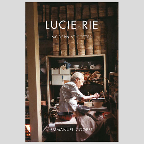 Lucie Rie: Modernist Potter (Paperback)
